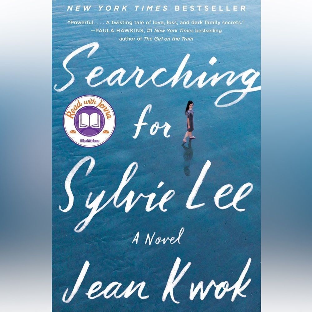 “Searching for Sylvie Lee” a novel by Jean Kwok